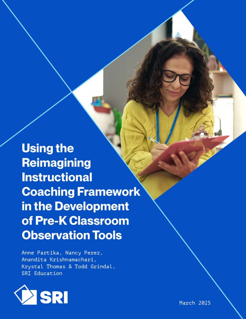 The cover page of a report titled "Using the Reimagining Instructional Coaching Framework in the Development of Pre-K Classroom Observation Tools."